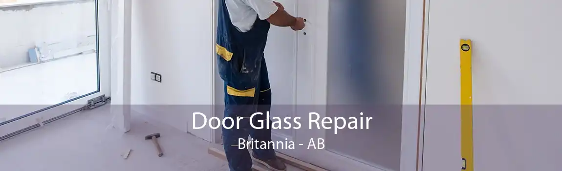 Door Glass Repair Britannia - AB