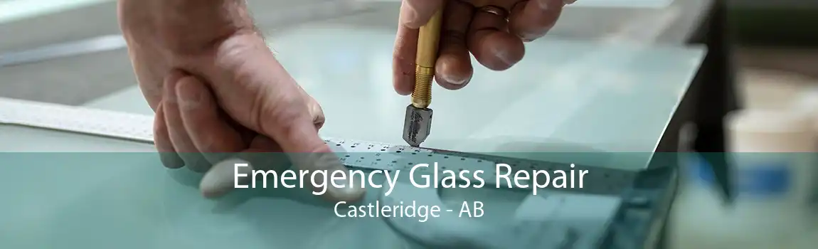 Emergency Glass Repair Castleridge - AB