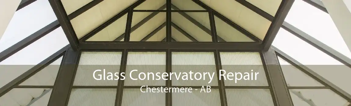 Glass Conservatory Repair Chestermere - AB