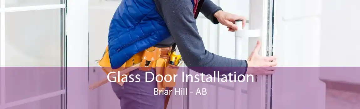 Glass Door Installation Briar Hill - AB