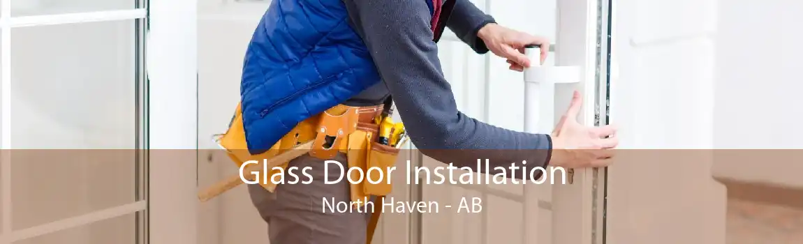 Glass Door Installation North Haven - AB