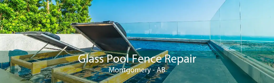 Glass Pool Fence Repair Montgomery - AB