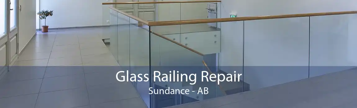Glass Railing Repair Sundance - AB