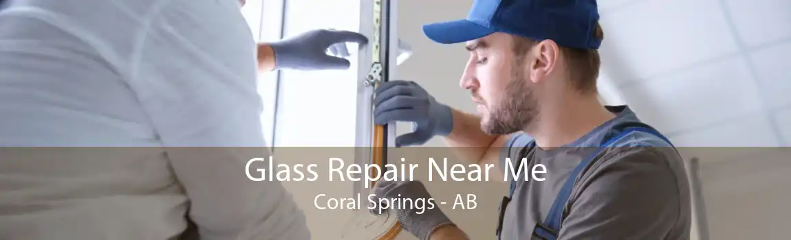 Glass Repair Near Me Coral Springs - AB