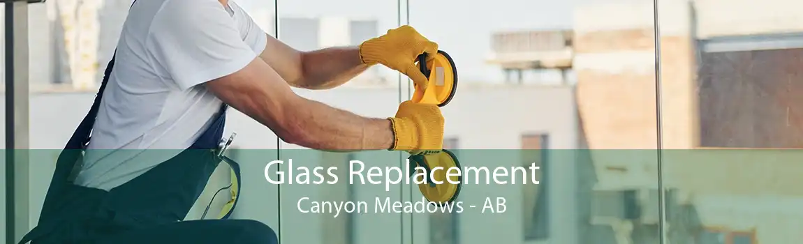 Glass Replacement Canyon Meadows - AB