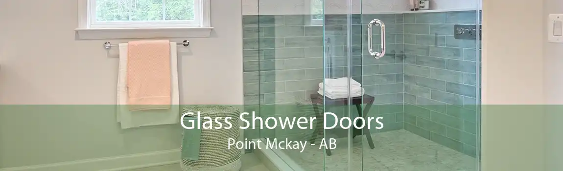 Glass Shower Doors Point Mckay - AB