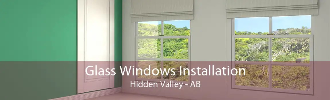 Glass Windows Installation Hidden Valley - AB