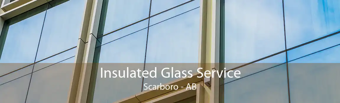 Insulated Glass Service Scarboro - AB