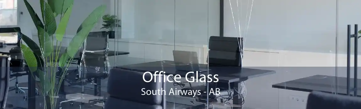 Office Glass South Airways - AB
