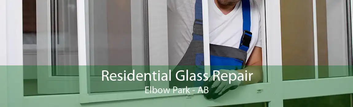 Residential Glass Repair Elbow Park - AB