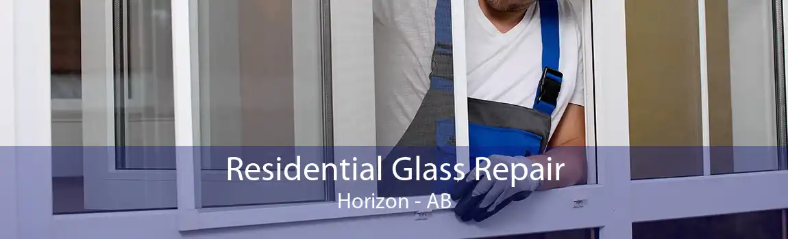 Residential Glass Repair Horizon - AB