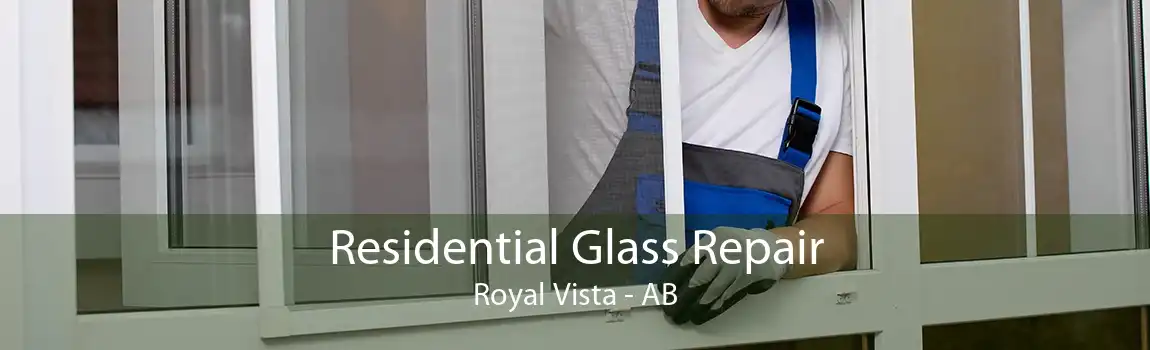 Residential Glass Repair Royal Vista - AB