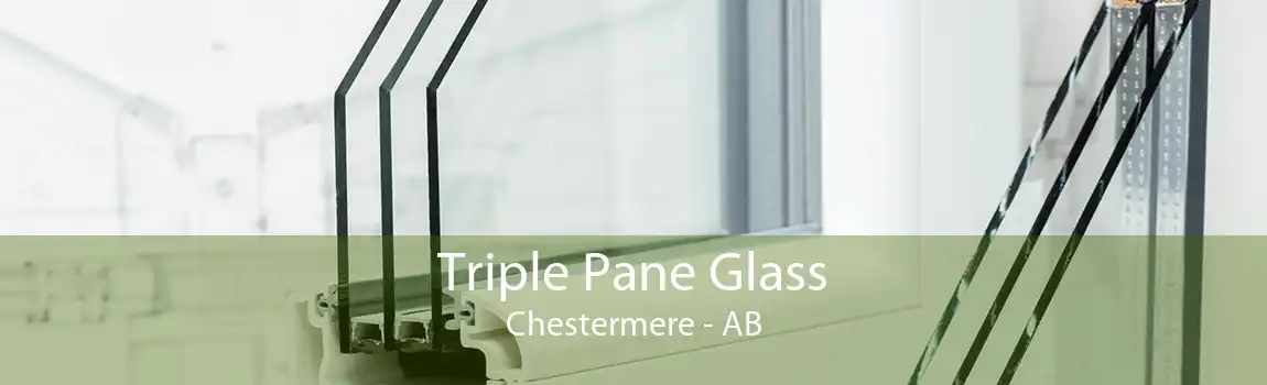 Triple Pane Glass Chestermere - AB
