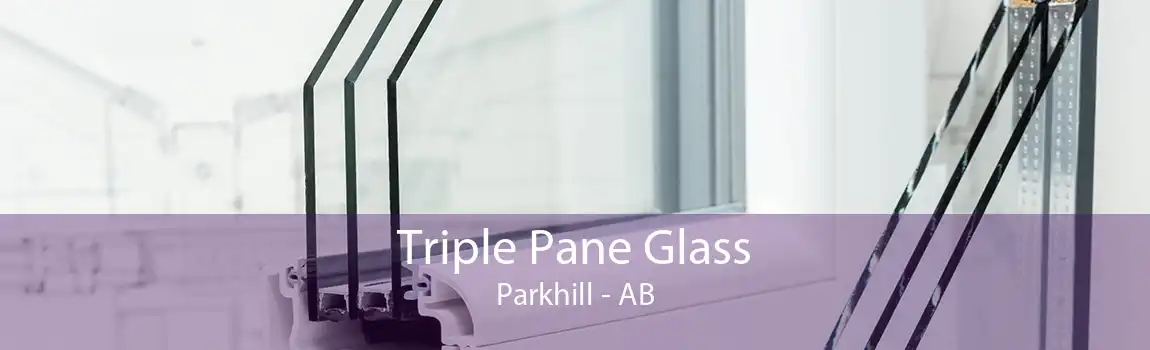 Triple Pane Glass Parkhill - AB
