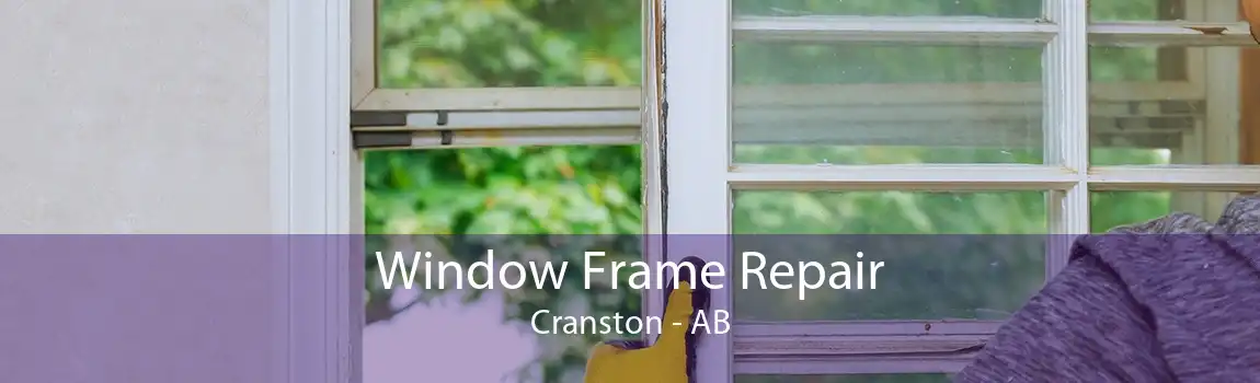 Window Frame Repair Cranston - AB