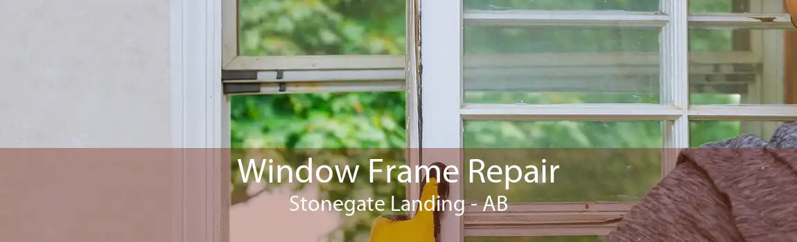 Window Frame Repair Stonegate Landing - AB
