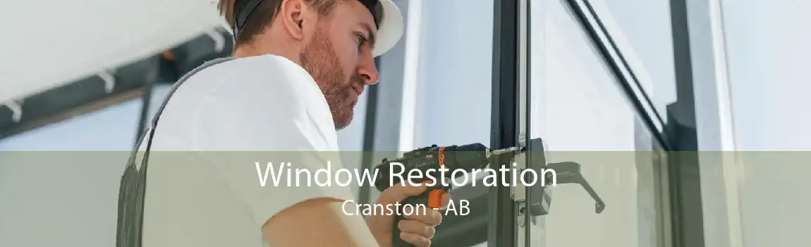Window Restoration Cranston - AB